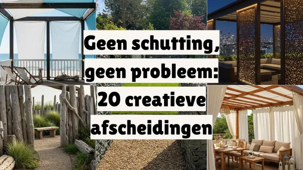 Collage van creatieve afscheidingen: strandtuin, houten palen, stenen muur en patio met gordijnen.