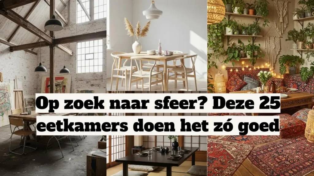 Sfeervolle eetkamers: collage van diverse interieurs met eettafels, stoelen en decoraties.