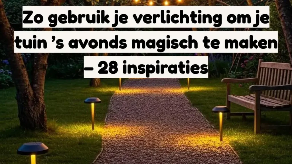 Sfeervolle tuinpad verlichting leidt naar bankje. Inspiratie voor magische tuinverlichting in de avond.